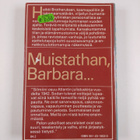 Heikki Brotherus : Muistathan, Barbara : kolumneja kymmen... - pikkukuva 2