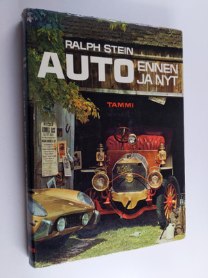 Ralph Stein : Auto ennen ja nyt