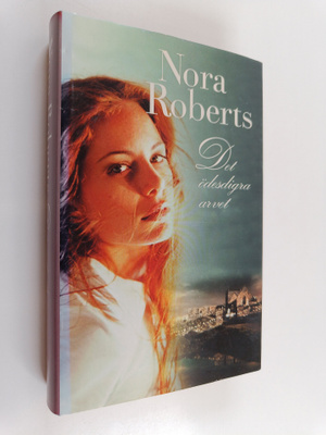 Nora Roberts : Det ödesdigra arvet