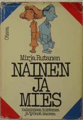 Mirja Rutanen • Nainen ja mies