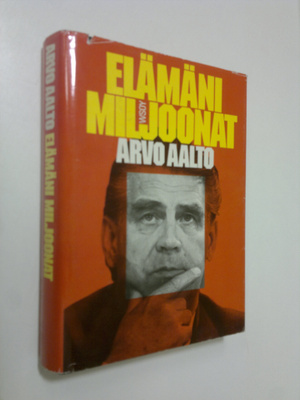 Arvo Aalto : Elämäni miljoonat