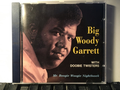 BIG WOODY GARRETT: Mr. Boogie Woogie Nighthawk, CD