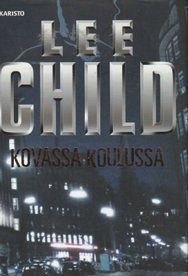 Lee Child, Kovassa koulussa