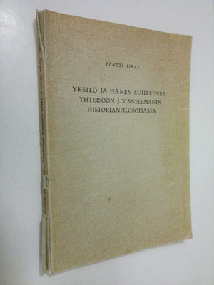 Pentti Airas : Yksilö ja hänen suhteensa yhteisöön J.V. S...