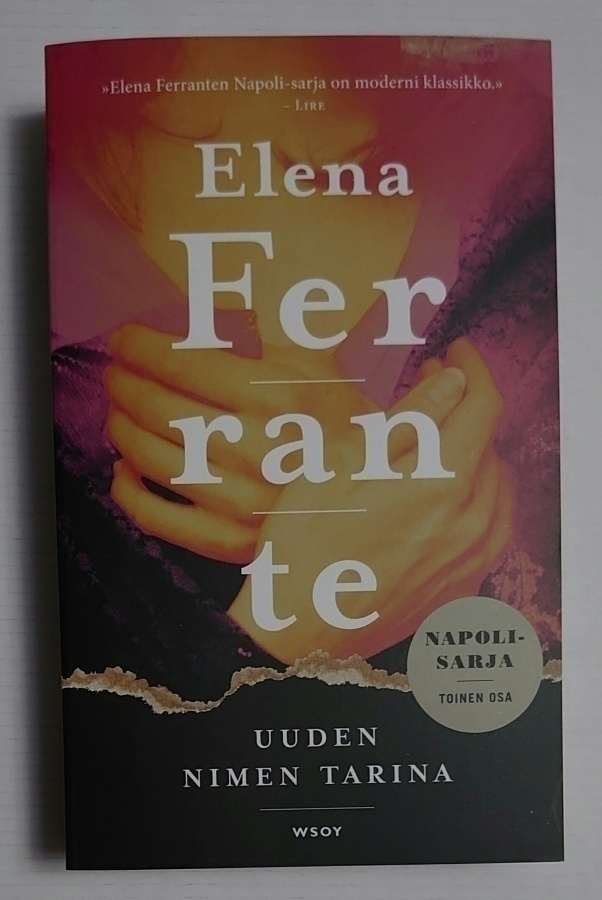 Elena Ferrante - Uuden Nimen Tarina