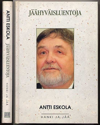 Eskola, Antti: Jäähyväisluentoja (1.p.,sid., 1997)