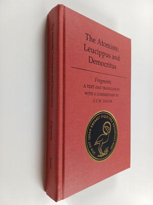 C. C. W. Taylor : The atomists Leucippus and Democritus :...