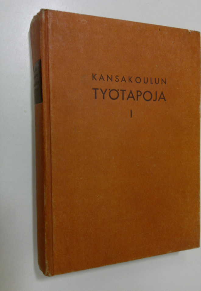 Kansakoulun työtapoja 1, Yleistä ja alkuopetus