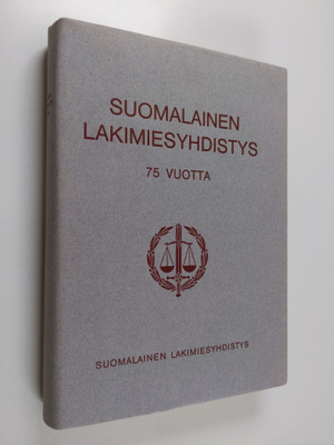 Suomalainen lakimiesyhdistys 75 vuotta