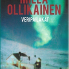 Milla Ollikainen, Veripailakat - pikkukuva 1