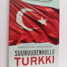 Kristiina Koivunen : Suuruudenhullu Turkki - pikkukuva 1