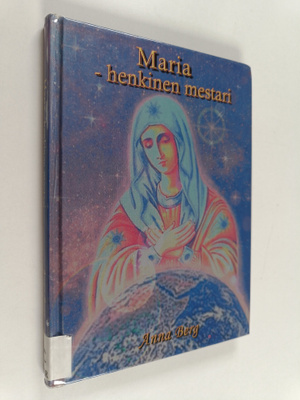 Anna Berg : Maria, henkinen mestari