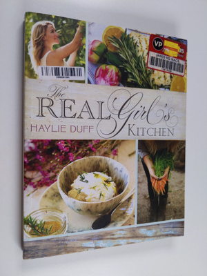 Haylie Duff : The Real Girl's Kitchen
