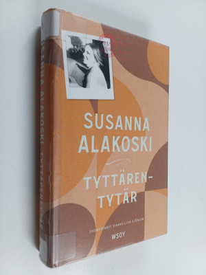 Susanna Alakoski : Tyttärentytär