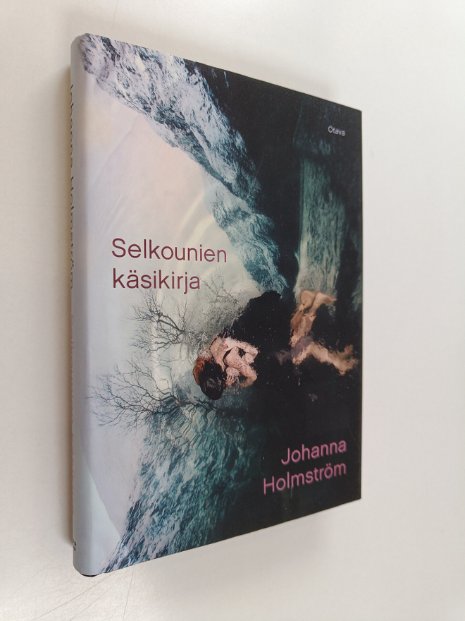 Johanna Holmström : Selkounien käsikirja