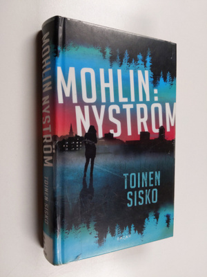 Peter Mohlin ym. : Toinen sisko