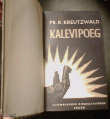 FR. R. Kreutzwald: Kalevipoeg (Viron sankarieepos 1.p.1957)