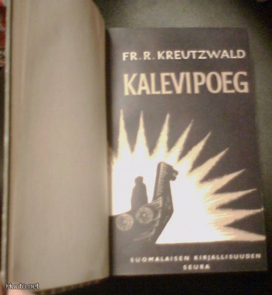 FR. R. Kreutzwald: Kalevipoeg (Viron sankarieepos 1.p.1957)