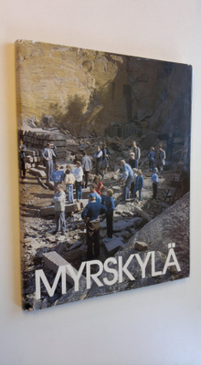 Myrskylä ennen ja nyt : kuvateos Myrskylän kunnasta Myrsk...