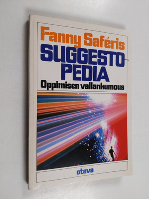 Fanny Saferis : Suggestopedia : oppimisen vallankumous