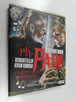 Pasi Virtanen : Mr. Pain : keskusteluja kivun kanssa