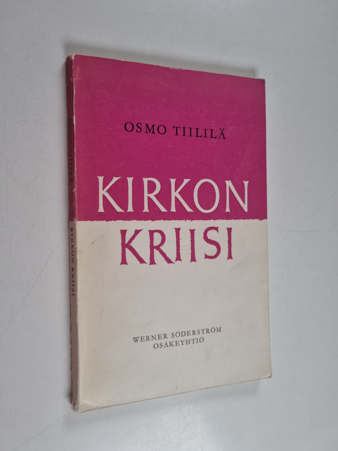 Osmo Tiililä : Kirkon kriisi