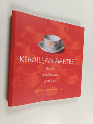 Sirpa (toim.) Westerholm : Keräilijän aarteet : Arabian k...