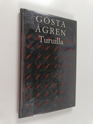 Gösta Ågren : Turuilla