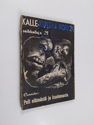 Outsider : Peli elämästä ja kuolemasta