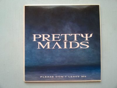 Pretty Maids - Please Don´t Leave Me CDS