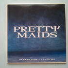 Pretty Maids - Please Don´t Leave Me CDS - pikkukuva 1