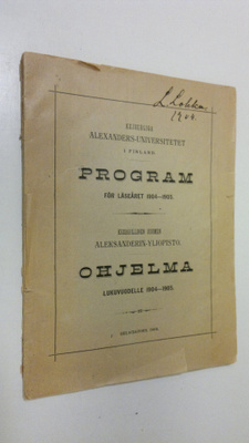 Keisarillisen suomen Aleksanderin-yliopisto - Ohjelma luk...