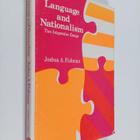 Joshua A. Fishman : Language and Nationalism - Two Integr... - pikkukuva 1