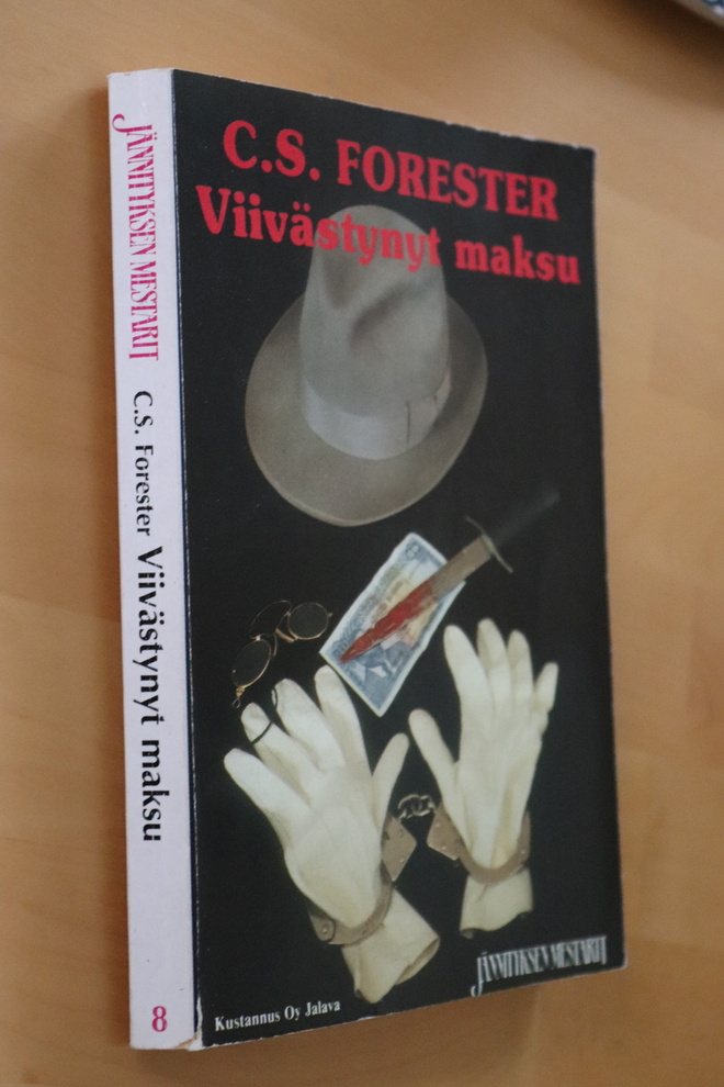C. S. Forester : Viivästynyt maksu ( 1.p. 1989 )