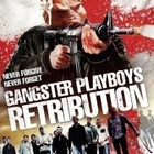 GANGSTER PLAYBOYS RETRIBUTION	(39 614)	-FI-	DVD - pikkukuva 2