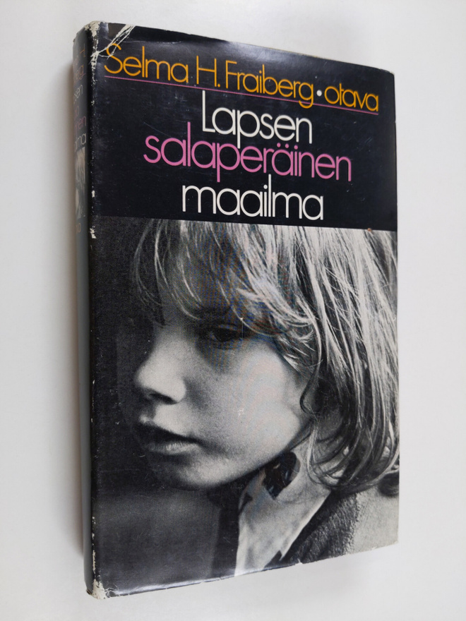 Selma H. Fraiberg : Lapsen salaperäinen maailma
