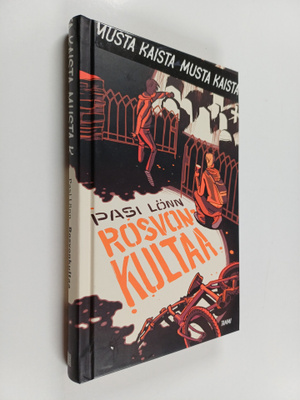Pasi Lönn : Rosvonkultaa