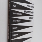 Asta Leppä : Sävyttömät sanat : kun vastakkainasettelut s... - pikkukuva 1