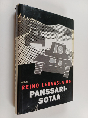 Reino Lehväslaiho : Panssarisotaa 1941-1944
