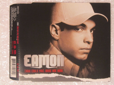 Eamon•(How Could You) Bring Him Home PROMO CD-Single