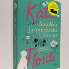 Katie Fforde : Antiikkia ja onnekkaita löytöjä - pikkukuva 1