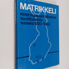 Matti Jokinen : Matrikkeli reserviupseeritutkinnon suorit... - pikkukuva 1