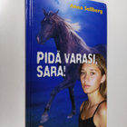 Anna Sellberg : Pidä varasi, Sara! - pikkukuva 1
