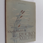 Kauko Heikkilä : Ruoko miettii : runoja - pikkukuva 1