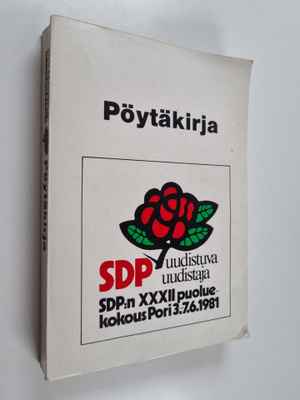 Pöytäkirja Suomen sosialidemokraattisen puolueen XXXII pu...