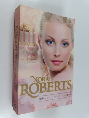 Nora Roberts : Jotain lainattua