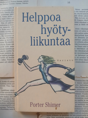 Porter Shimer - Helppoa hyötyliikuntaa (sid.)