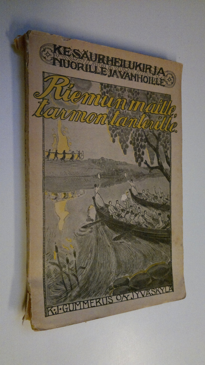 Arvo Vartia : Riemun maille, tarmon tanterille : kesäurhe...
