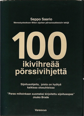 Seppo Saario: 100 ikivihreää pörssivihjettä