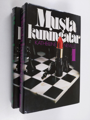 Katherine Neville : Musta kuningatar 1-2